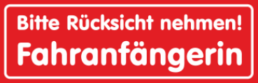 Bitte Rücksicht nehmen! Fahranfängerin